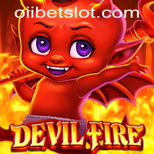 Discover the Thrilling World of DevilFire: The OIIBET Experience